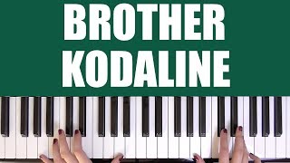 how to play: brother - kodaline
