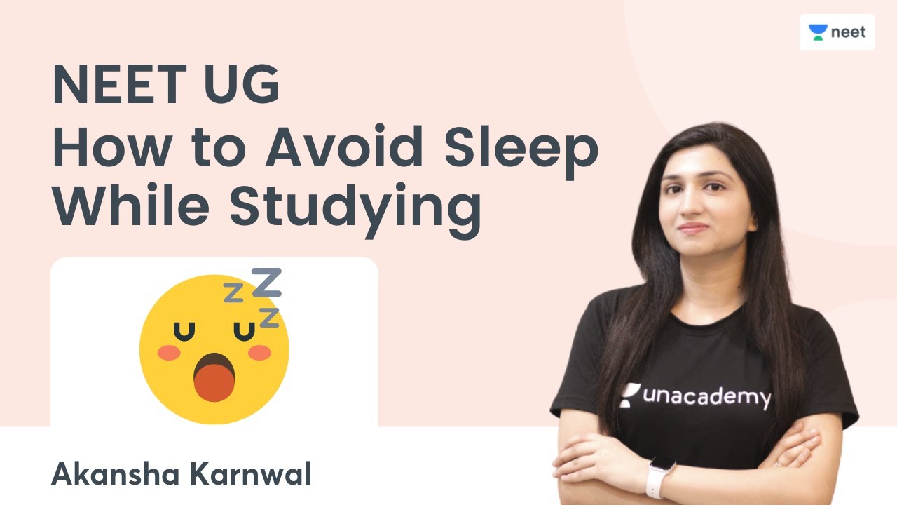 How To Avoid Sleep While Studying NEET 2022 23 Akansha Karnwal YouTube