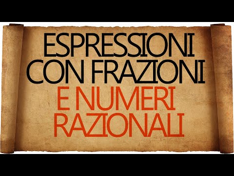 Video: Come si moltiplicano o si dividono le espressioni razionali?