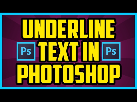 Video: Come sottolinea il testo in Photoshop?