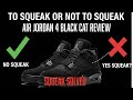 Squeak Solved! Jordan 4 Black Cat (2025) Review