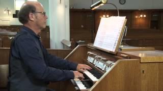 Willem van Twillert plays, Thy Kingdom come, o God / laat komen, Heer, uw rijk