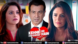 Kehne Ko Humsafar Hain Season 2 | Hindi Full Movie | Ronit Roy, Mona Singh, Gurdeep Kohli