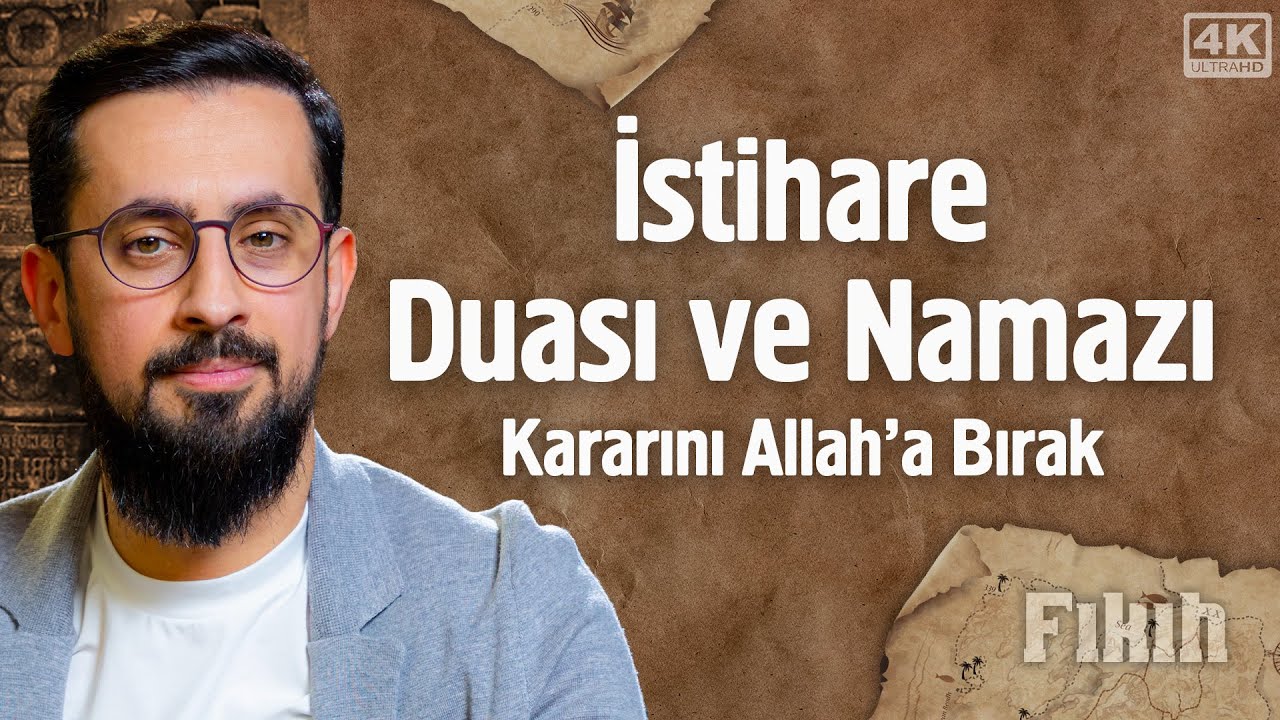 İstihare Duası ve Namazı - Kararını Allah'a Bırak @Mehmet Yıldız