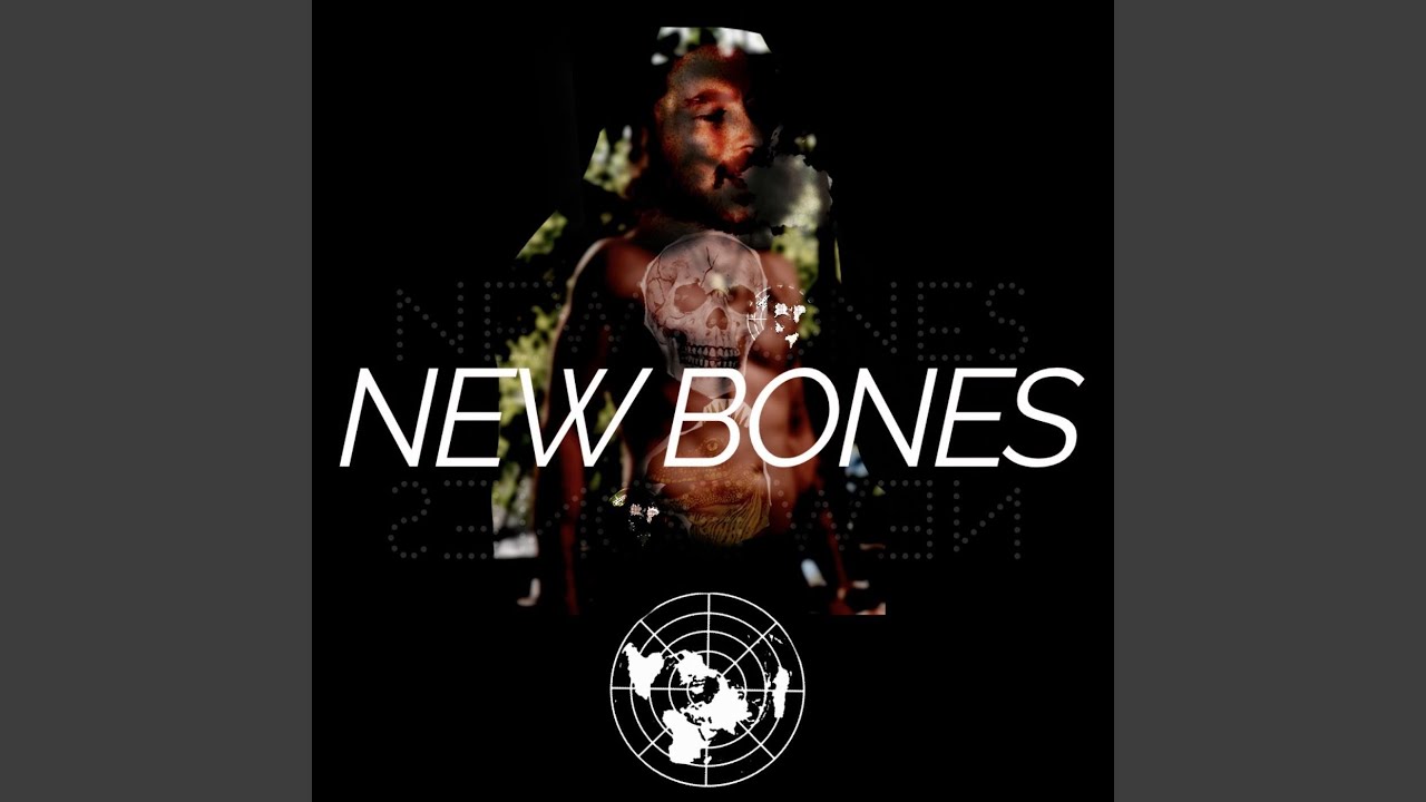 Watch New Bones on YouTube Watch New Bones on YouTube