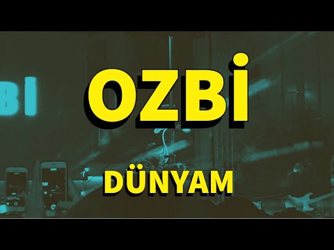 Ozbi  - Dünya'm Canlı Konser Istanbul
