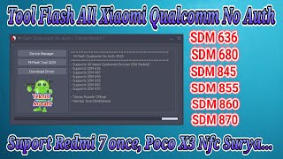 MiFlash Tool 2025 ( Tool Flash Xiaomi Qualcomm No Auth Free ) screenshot 2
