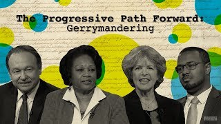Elections 2018, The Progressive Path Forward: Gerrymandering