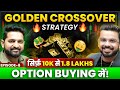 Option buying  golden cross over strategy  nifty trading in stock market