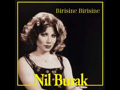 Nil Burak - Birisine Birisine