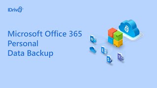 How to Back Up Your Personal Microsoft Office 365 Account: OneDrive, Word, Excel | IDrive Backup