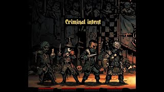 Darkest Dungeon - Butchers Circus - Criminal intent showcase