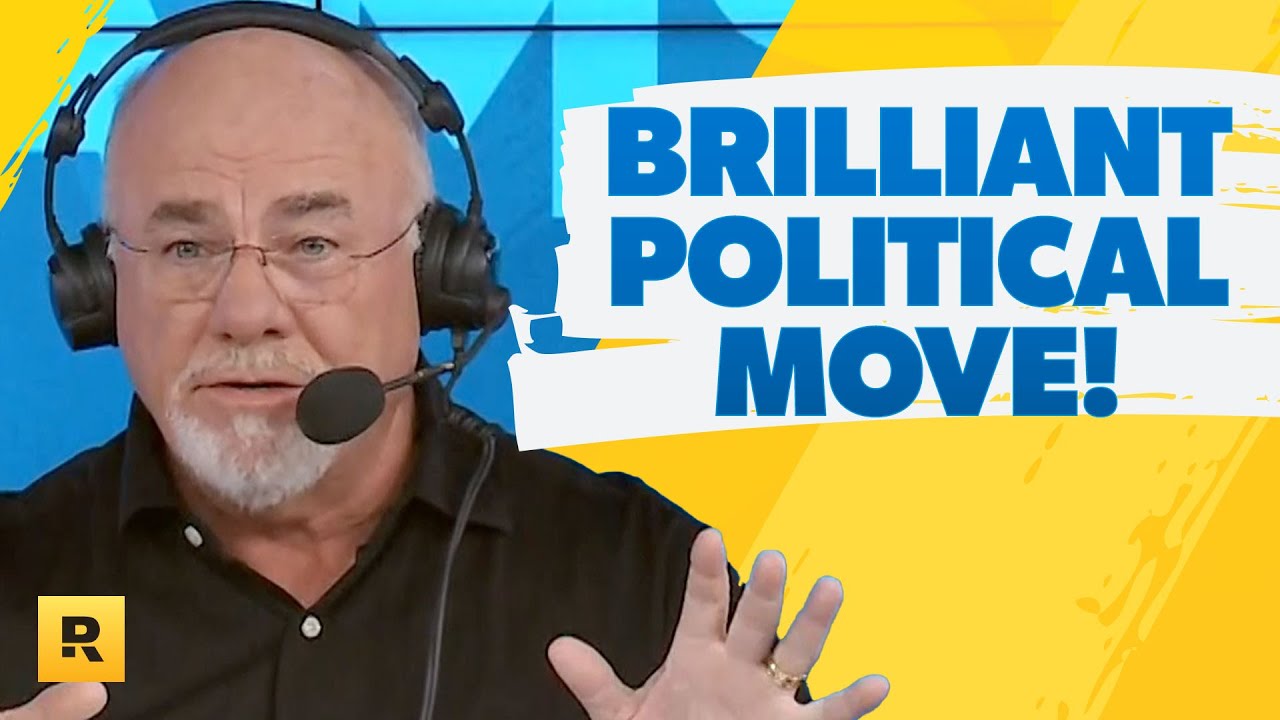 This Is Brilliant Political Manipulation! – Dave Ramsey Rant