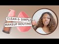 Classic &amp; Natural Makeup Routine