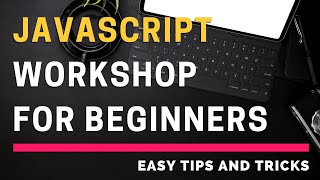 JavaScript Hands-On Workshop, Under Dept. of Computer Engineering, Vishwakarma University