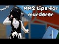 mm2 tips for murderer!!