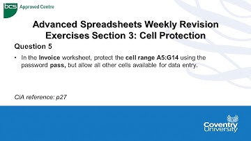 ECDL Coventry University: Advanced Spreadsheets Weekly Revision Paper Question 5 - Cell Protection