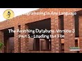 The Anything Database, Version 3, Part 5 - Loading the File