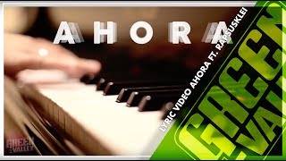 GREEN VALLEY - AHORA (Lyric Video) 15 chords
