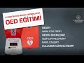 Otomatik Eksternal Defibrilatör (OED) Eğitimi