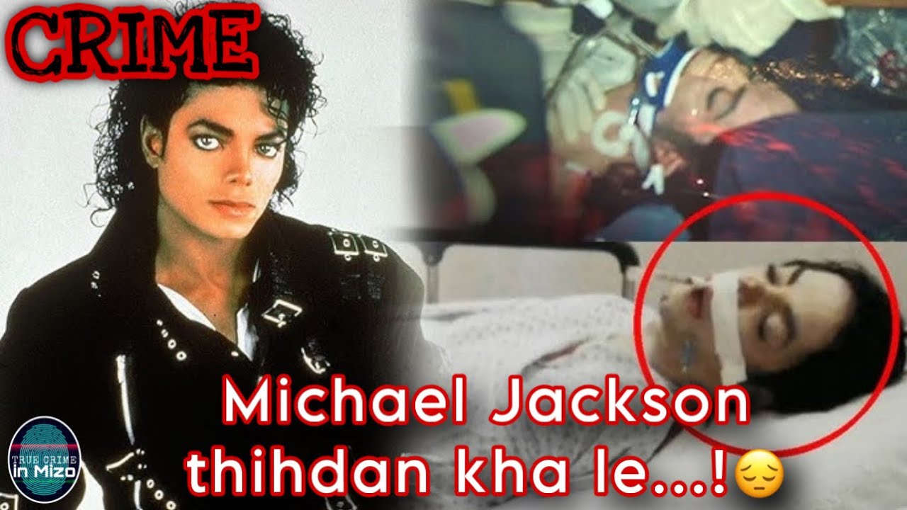 C52: Michael Jackson thihdan lungawitthlak loh zet kha le! A thattu pawh an man! 😡