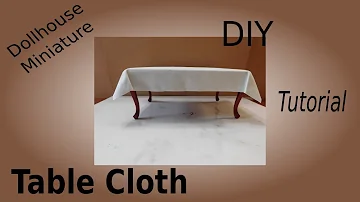 Dollhouse Miniature Table Cloth Tutorial