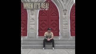 When It's Real - Wade B