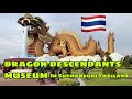 Dragon Descendants Museum | Tourist attraction in Suphanburi Thailand |