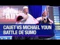 Cauet et Michaël Youn font une battle de sumo - La Méthode Cauet