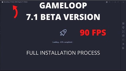 GAMELOOP 7.1 Full Installation Process LAG FIXED 60-90FPS [100%WORKING]