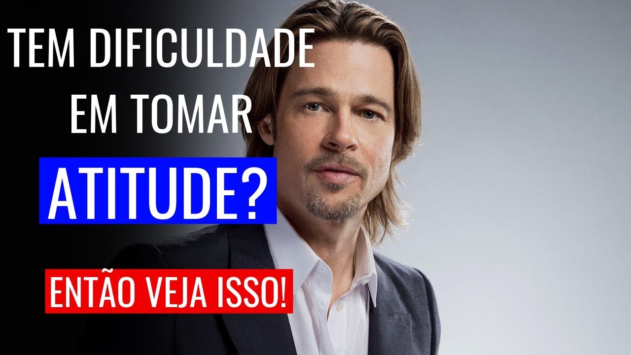 COMO TOMAR ATITUDE PRA QUALQUER COISA!