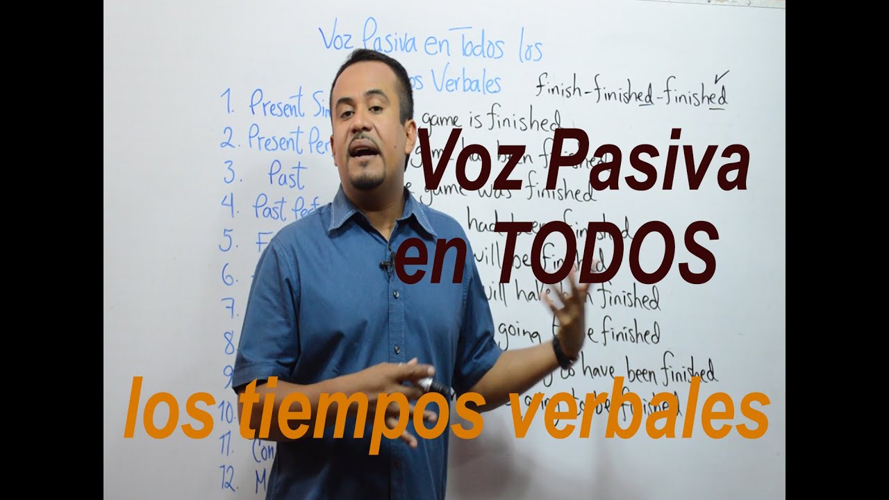 Voz Pasiva En Ingles Todos Los Tiempos Verbales Youtube