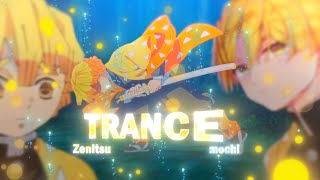 Trance - Zenitsu -[AMV/EDIT] "Very quick!"⚡