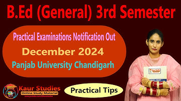 B.Ed 3rd Semester Practical Notification Out | Practical Tips | Panjab University Chandigarh 2024