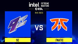 9z vs fnatic | Map 3 Ancient | IEM Rio 2023