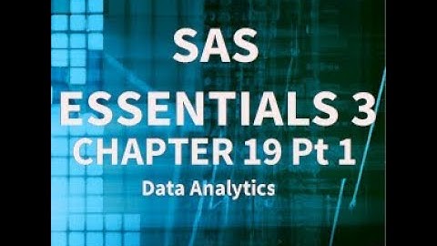 SAS PROC GCHART BOXPLOT GRAPHS BARCHARTS 19 part 1, SAS Essentials, Alan Elliott, Wayne Woodward