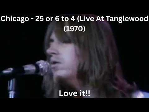 First Time Reaction To Chicago - 25 or 6 to 4 (Live At Tanglewood) (1970).
