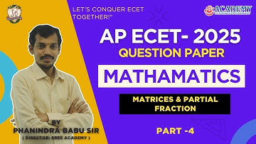 AP ECET 2025 Maths Full Paper Analysis & Solutions | Score High in ECET! |SREE ACADEMY ECET | PART_4
