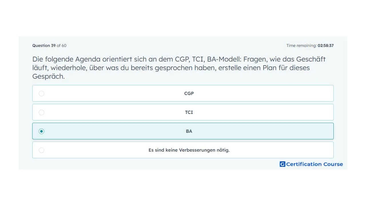 Die folgende Agenda orientiert sich an dem CGP, TCI, BA-Modell: Fragen, wie das Geschäft läuft, wied