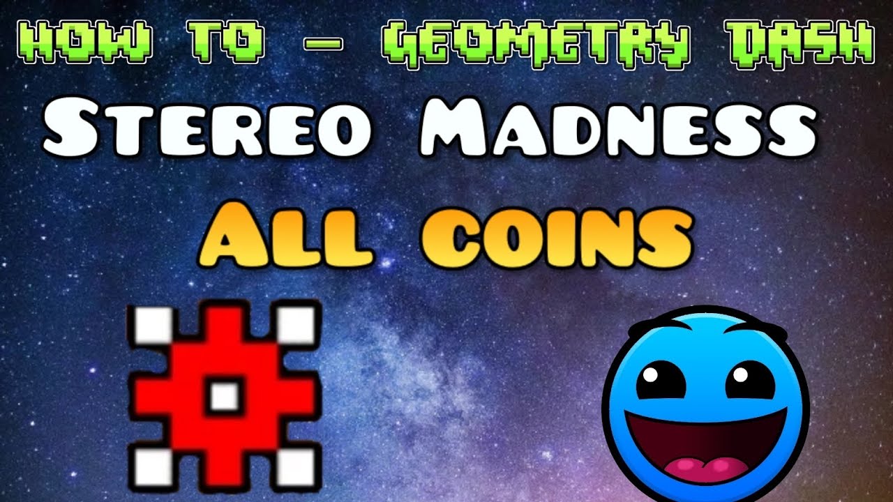 Stereo Madness All Coins - HOW TO - Geometry Dash - YouTube