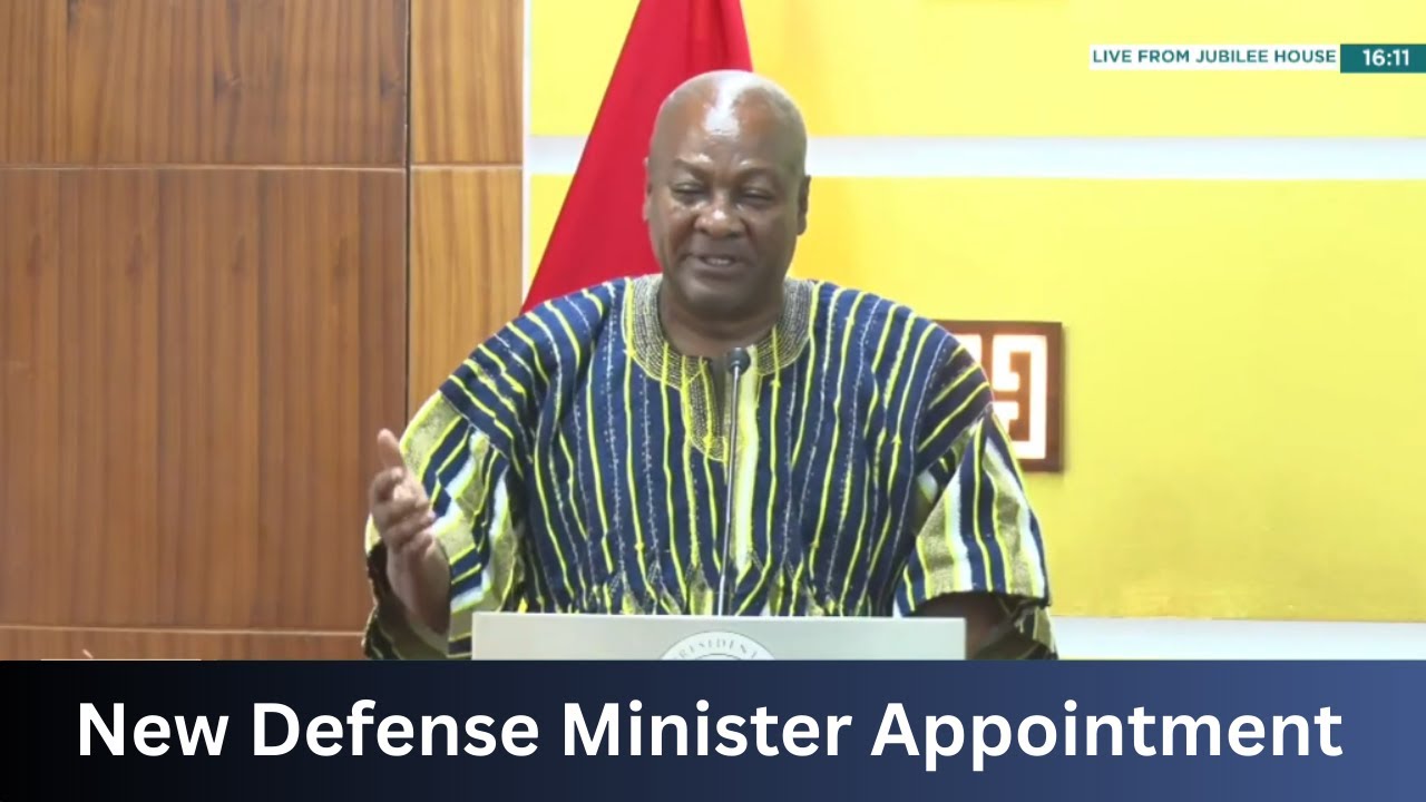 BREAKING: 🇬🇭 New Defense & Environment Ministers - President Mahama Reveals Timeline for Appointment
