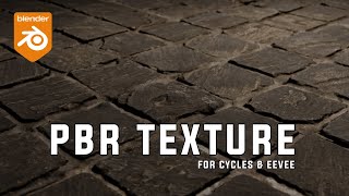 Blender 2.9 PBR Texturing Cycles & EEVEE  [Realistic Texture]