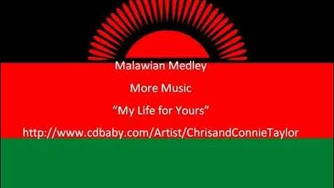 Chris Taylor Malawi Chichewa Medley