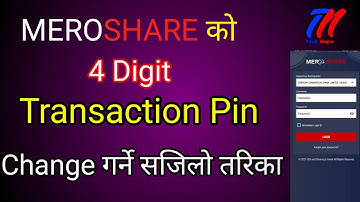 How To Change Transaction Pin Of MeroShare || How To Reset 4 Digit Transaction Pin Of MeroShare
