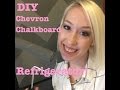 DIY CHEVRON CHALKBOARD REFRIGERATOR TUTORIAL! DIY CHEVRON CHALKBOARD REFRIGERATOR TUTORIAL!
