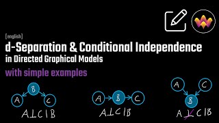 What is D-Separation? | Conditional Independence