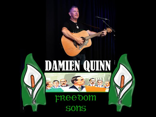 Damien Quinn Singing  FREEDOM SONS class=
