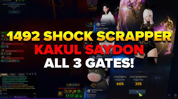 Lost Ark: 1492 Shock Scrapper Kakul Saydon All Gates!