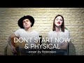 Dua Lipa - Don&#39;t Start Now &amp; Physical (cover by Nastasea)