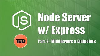 2.2. API Tutorial Middleware & Endpoints | Back End Web Development Tutorial for Beginners #webdev